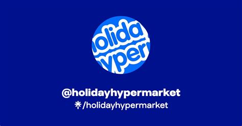 Holiday Hypermarket (@holidayhypermarket) .